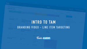 Branding Video - Line Item Targeting
