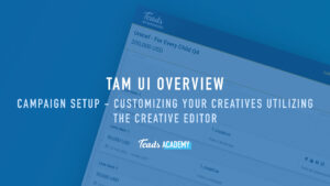 Campaign setup - Customizing Your Creatives Utilizing the Creative Editor